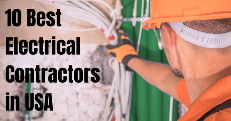 Electrical Contractors USA (10 Leading Contractors in the US Market)
